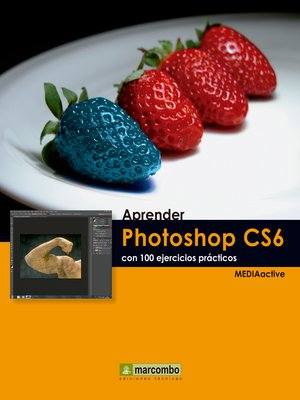 cover image of Aprender Photoshop CS6 con 100 ejercicios prácticos